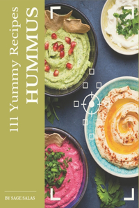 111 Yummy Hummus Recipes