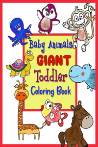 Baby Animals Giant Toddler Coloring Book