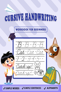 Cursive Handwriting Workbook for Beginners