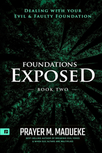 Foundations Exposed (Book 2)