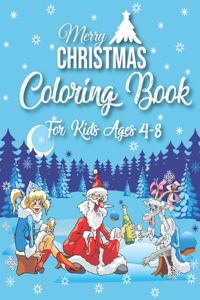 Merry Christmas Coloring Book For Kids Ages 4-8