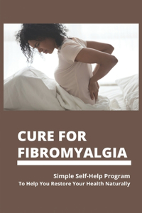 Cure For Fibromyalgia