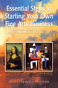 Essential Steps to Starting Your Own Fine Arts Business