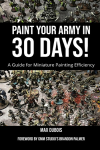 Paint Your Army in 30 Days!