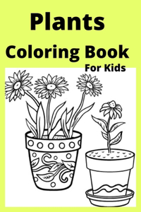 Plants Coloring Book For Kids