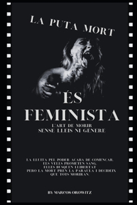 La Puta Mort És Feminista