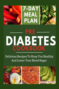 Pre Diabetes Cookbook