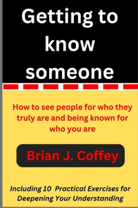 Getting to know someone
