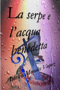 serpe e l'acqua benedetta