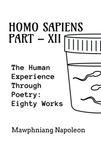 Homo Sapiens Part - XII