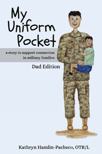 My Uniform Pocket, Dad Edition