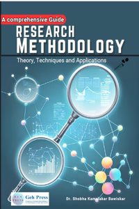 A comprehensive Guide Research Methodology Theory, Techniques, and Applications