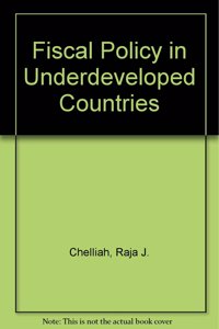 Fiscal Policy in Underdeveloped Countries