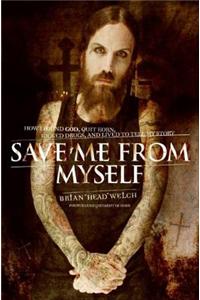 Save Me from Myself