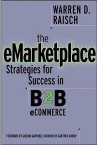 The eMarketplace: Strategies for Success in B2B eCommerce