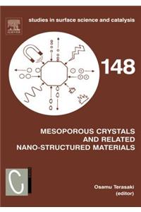 Mesoporous Crystals and Related Nano-Structured Materials