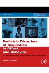 Pediatric Disorders of Regulation in Affect and Behavior