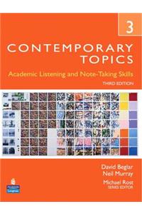 Contemporary Topics 3: Academic and Note-Taking Skills (Advanced)