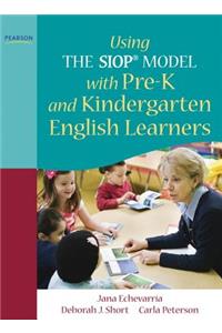 Using the Siop(r) Model with Pre-K and Kindergarten English Learners