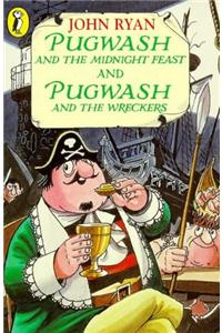 Captain Pugwash and the Midnight Feast: AND Pugwash and the Wreckers (Young Puffin Books)