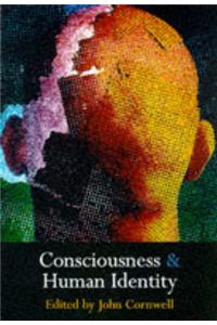 Consciousness and Human Identity