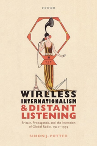 Wireless Internationalism and Distant Listening