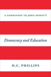 A Companion to John Dewey's 