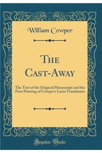 The Cast-Away