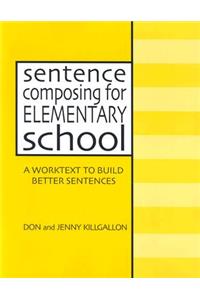 Sentence Composing for Elementary School