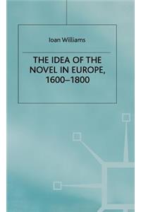 Idea of the Novel in Europe, 1600-1800