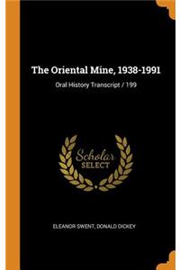 The Oriental Mine, 1938-1991: Oral History Transcript / 199