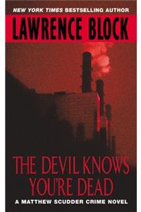 Devil Knows You'RE Dead