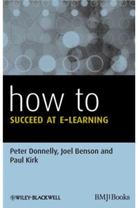 How to Succeed at E-learning