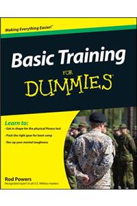 Basic Training For Dummies