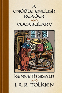 Middle English Reader and a Middle English Vocabulary