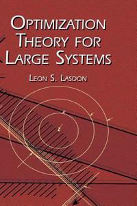 Optimization Theory for Large Systems