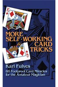 More Self-Working Card Tricks