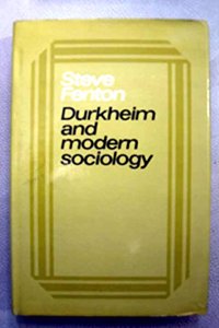 Durkheim and Modern Sociology