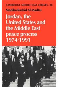 Jordan, the United States and the Middle East Peace Process, 1974-1991