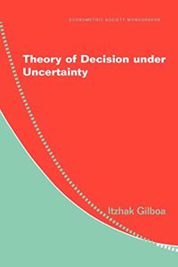 Theory of Decision Under Uncertainty