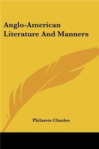 Anglo-American Literature And Manners