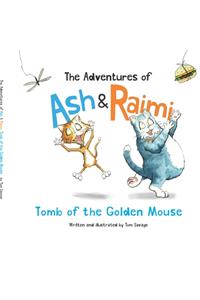 The Adventures of Ash and Raimi