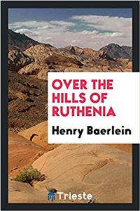 Over the hills of Ruthenia