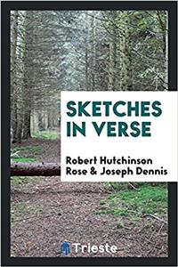 SKETCHES IN VERSE