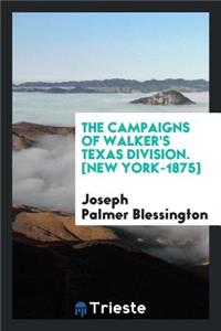 The Campaigns of Walker's Texas Division