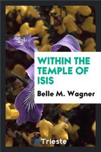 Within the Temple of Isis
