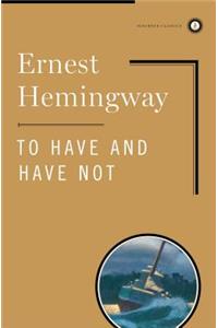 To Have and Have Not