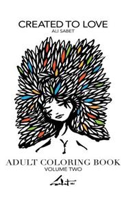 Adult Coloring Book by Ali Sabet, Created to Love