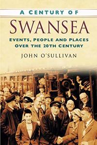 A Century of Swansea