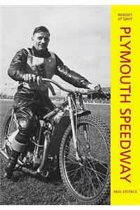 Plymouth Speedway: Images of Sport